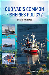 E-Book (pdf) Quo Vadis Common Fisheries Policy? von Ernesto Penas Lado