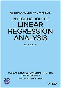 E-Book (epub) Solutions Manual to accompany Introduction to Linear Regression Analysis von Douglas C. Montgomery, Elizabeth A. Peck, G. Geoffrey Vining