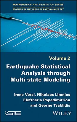 E-Book (pdf) Earthquake Statistical Analysis through Multi-state Modeling von Irene Votsi, Nikolaos Limnios, Eleftheria Papadimitriou