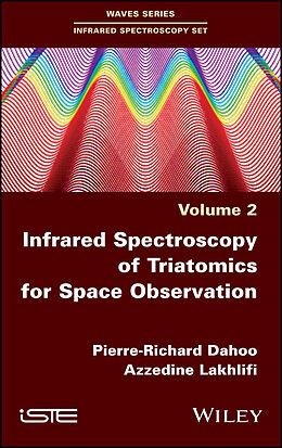 E-Book (pdf) Infrared Spectroscopy of Triatomics for Space Observation von Pierre-Richard Dahoo, Azzedine Lakhlifi
