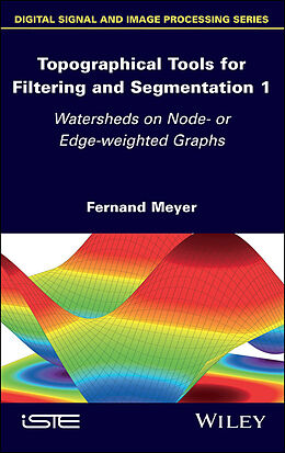 eBook (pdf) Topographical Tools for Filtering and Segmentation 1 de Fernand Meyer