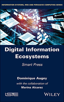 eBook (epub) Digital Information Ecosystems de Dominique Augey