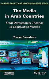 E-Book (epub) Media in Arab Countries von Tourya Guaaybess
