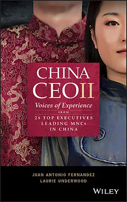 E-Book (epub) China CEO II von Juan Antonio Fernandez, Laurie Underwood