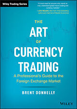 Fester Einband The Art of Currency Trading von Brent Donnelly