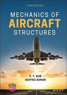 Fester Einband Mechanics of Aircraft Structures von C. T. Sun, Ashfaq Adnan
