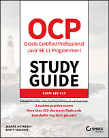E-Book (epub) OCP Oracle Certified Professional Java SE 11 Programmer I Study Guide von Jeanne Boyarsky, Scott Selikoff