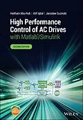 E-Book (epub) High Performance Control of AC Drives with Matlab/Simulink von Haitham Abu-Rub, Atif Iqbal, Jaroslaw Guzinski