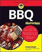 Kartonierter Einband BBQ For Dummies von Carey Bringle