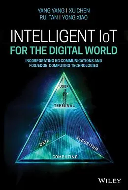 E-Book (pdf) Intelligent IoT for the Digital World von Yang, Xu Chen, Rui Tan