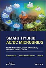 eBook (epub) Smart Hybrid AC/DC Microgrids de Farzam Nejabatkhah, Hao Tian, Yunwei Ryan Li