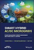 E-Book (pdf) Smart Hybrid AC/DC Microgrids von Farzam Nejabatkhah, Hao Tian, Yunwei Ryan Li