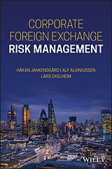 eBook (pdf) Corporate Foreign Exchange Risk Management de Lars Oxelheim, Alf Alviniussen, Hakan Jankensgard