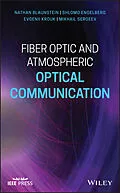 E-Book (epub) Fiber Optic and Atmospheric Optical Communication von Nathan Blaunstein, Shlomo Engelberg, Evgenii Krouk