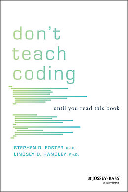 eBook (epub) Don't Teach Coding de Lindsey D. Handley, Stephen R. Foster