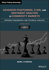 eBook (pdf) Advanced Positioning, Flow, and Sentiment Analysis in Commodity Markets de Mark J. S. Keenan