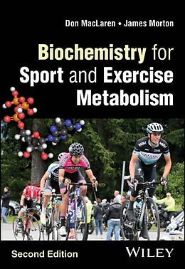 Kartonierter Einband Biochemistry for Sport and Exercise Metabolism von Donald Maclaren, James Morton