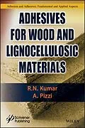 E-Book (pdf) Adhesives for Wood and Lignocellulosic Materials von R. N. Kumar, A. Pizzi