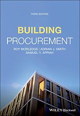 E-Book (pdf) Building Procurement von Roy Morledge, Adrian J. Smith, Samuel Y. Appiah