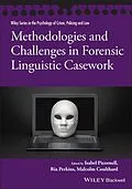 E-Book (pdf) Methodologies and Challenges in Forensic Linguistic Casework von Ria Perkins, Isabel Picornell, Malcom Coulthard
