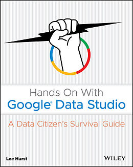 eBook (epub) Hands On With Google Data Studio de Lee Hurst