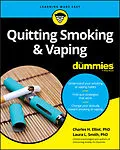 E-Book (pdf) Quitting Smoking and Vaping For Dummies von Charles H. Elliott, Laura L. Smith
