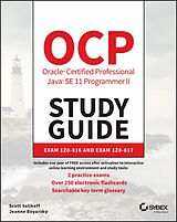 E-Book (pdf) OCP Oracle Certified Professional Java SE 11 Programmer II Study Guide von Scott Selikoff, Jeanne Boyarsky