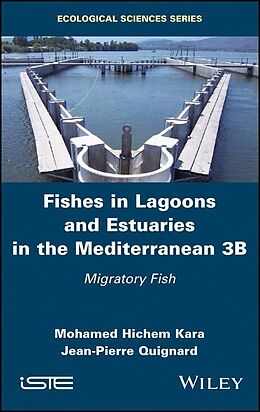 eBook (pdf) Fishes in Lagoons and Estuaries in the Mediterranean 3B de Mohamed Hichem Kara, Jean-Pierre Quignard