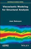 E-Book (epub) Viscoelastic Modeling for Structural Analysis von Jean Salençon