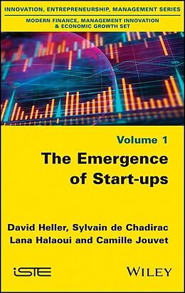 E-Book (pdf) The Emergence of Start-ups von David Heller, Sylvain de Chadirac, Lana Halaoui