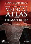 E-Book (epub) Topographical and Pathotopographical Medical Atlas of the Human Body von Z. M. Seagal