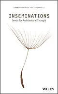 E-Book (epub) Inseminations von Juhani Pallasmaa, Matteo Zambelli