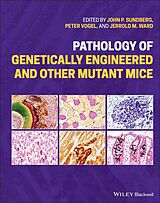 E-Book (pdf) Pathology of Genetically Engineered and Other Mutant Mice von 