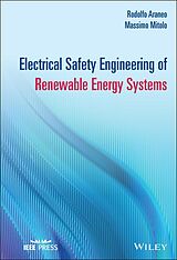E-Book (pdf) Electrical Safety Engineering of Renewable Energy Systems von Rodolfo Araneo, Massimo Mitolo