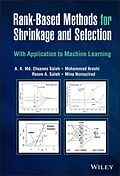 E-Book (epub) Rank-Based Methods for Shrinkage and Selection von A. K. Md. Ehsanes Saleh, Mohammad Arashi, Resve A. Saleh