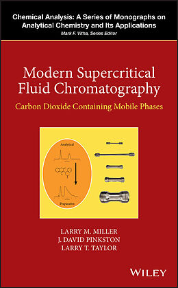 E-Book (pdf) Modern Supercritical Fluid Chromatography von Larry M. Miller, J. David Pinkston, Larry T. Taylor