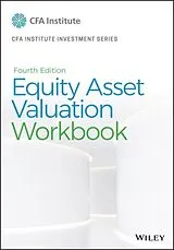 Kartonierter Einband Equity Asset Valuation Workbook von Pinto Jerald E.