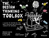 eBook (pdf) The Design Thinking Toolbox de Michael Lewrick, Patrick Link, Larry Leifer