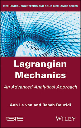 eBook (epub) Lagrangian Mechanics de Anh Le Van, Rabah Bouzidi