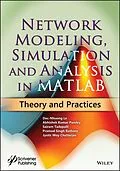 E-Book (pdf) Network Modeling, Simulation and Analysis in MATLAB von Dac-Nhuong Le, Abhishek Kumar Pandey, Sairam Tadepalli