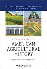Kartonierter Einband A Companion to American Agricultural History von Hurt