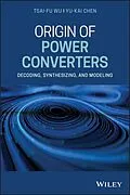 E-Book (pdf) Origin of Power Converters von Tsai-Fu Wu, Yu-Kai Chen