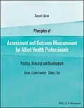 E-Book (pdf) Principles of Assessment and Outcome Measurement for Allied Health Professionals von Alison Laver-Fawcett, Diane L. Cox