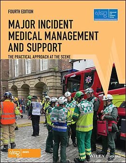 E-Book (pdf) Major Incident Medical Management and Support von Advanced Life Support Group (Alsg)