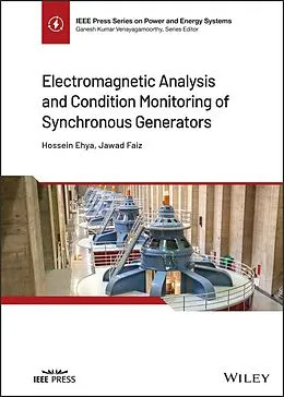 E-Book (pdf) Electromagnetic Analysis and Condition Monitoring of Synchronous Generators von Hossein Ehya, Jawad Faiz