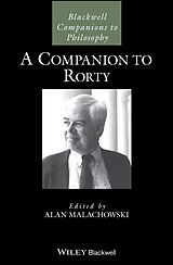 Couverture cartonnée A Companion to Rorty de Alan (University of East Anglia) Malachowski