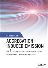eBook (epub) Handbook of Aggregation-Induced Emission, Volume 1 de 