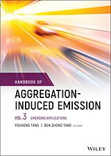 E-Book (pdf) Handbook of Aggregation-Induced Emission, Volume 3 von 