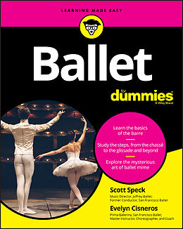 E-Book (epub) Ballet For Dummies von Scott Speck, Evelyn Cisneros
