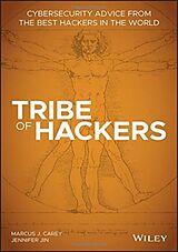 Kartonierter Einband Tribe of Hackers von Marcus J. Carey, Jennifer Jin